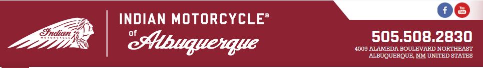 Indian Motorcycle of Albuquerque These guys ROCK!!!